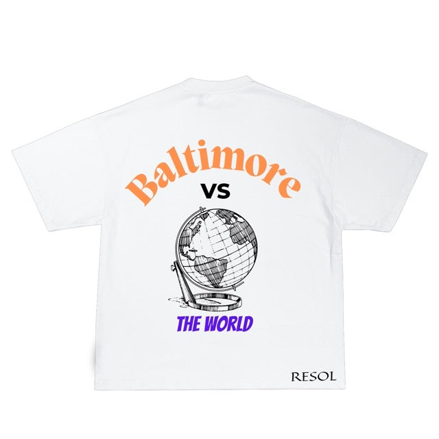 Baltimore Vs The World